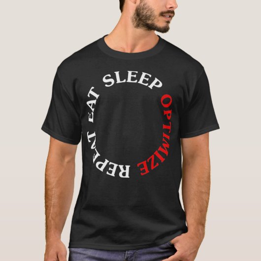 T-shirt Mangez le sommeil Optimiser Répéter Funny Internet (Devant)