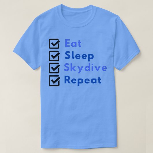 T-shirt Mangez le sommeil Skydive Répéter 2 (Design devant)