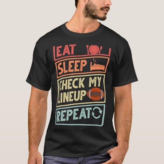 T-shirt Mangez le sommeil Vérifier ma gamme Répéter le ret (Devant)