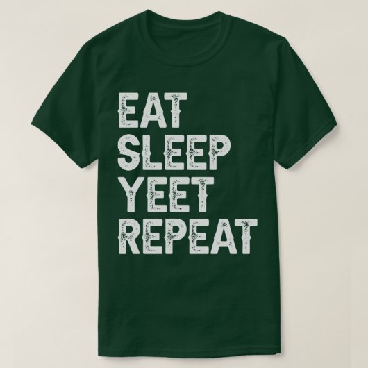 T-shirt Mangez le sommeil Yeet Répéter 2 (Design devant)