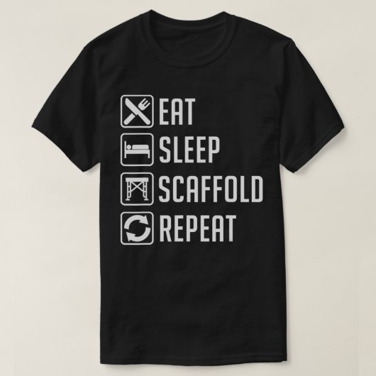 T-shirt Mangez l'échafaudage du sommeil Répéter drôle écha (Design devant)