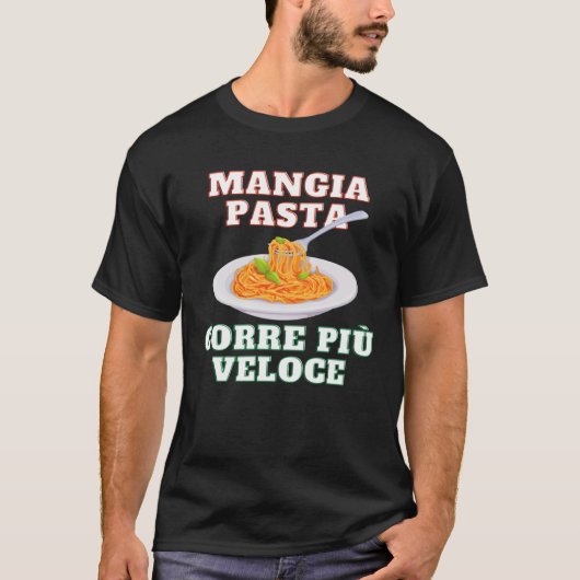 T-shirt Mangez les pâtes plus vite (Devant)