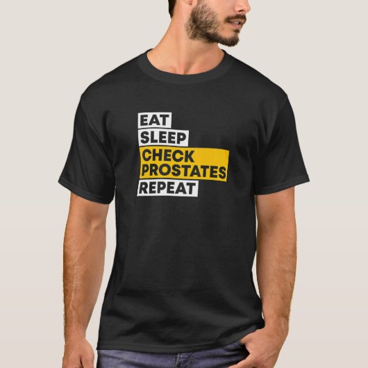 T-shirt Mangez les prostate de vérification du sommeil Rép (Devant)