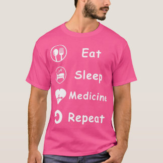 T-shirt Mangez Médecine du sommeil Répéter Drôle Conceptio