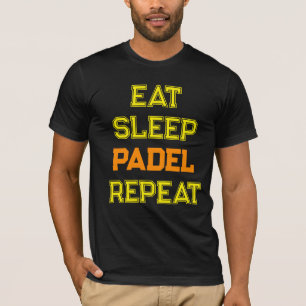T-shirt mangez padel de sommeil répéter padel joueur d'équ