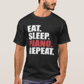 T-shirt Mangez Piano Sommeil Répéter Piano Distressed (Devant)