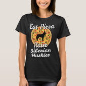 T-shirt Mangez Pizza Lever Chiens Sibériens Husky Chiens C (Devant)