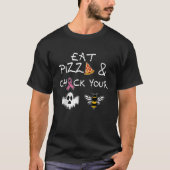 T-shirt Mangez Pizza Vérifiez votre boeufs Abeilles Hallow (Devant)