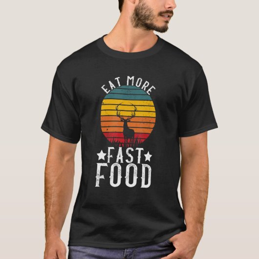 T-shirt Mangez Plus Rapide Alimentation Deer Chasse Access (Devant)
