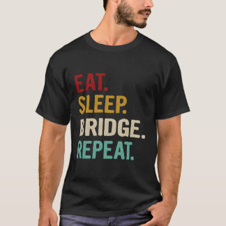 T-shirt Mangez Pont de sommeil Répéter Funny Pont Lecteur
