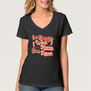 T-shirt Mangez Popcorn Regarder les films Dormir Répéter P