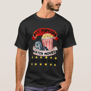 T-shirt Mangez Popcorn Regarder Les Films Ignorer Le Monde