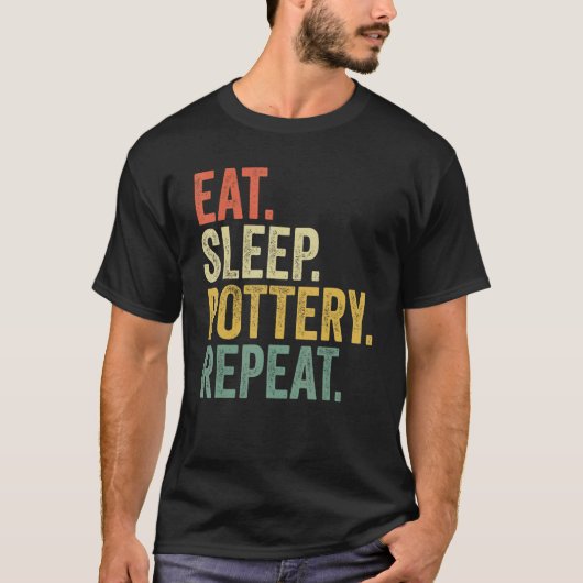 T-shirt Mangez Poterie Dormir Poterie Répéter Poterie Homm (Devant)