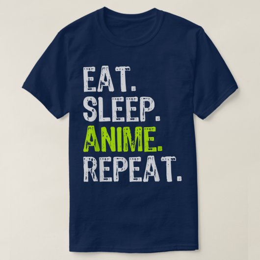T-shirt Mangez Sleep Anime Répéter Funny Cool Fan Lover Ca (Design devant)