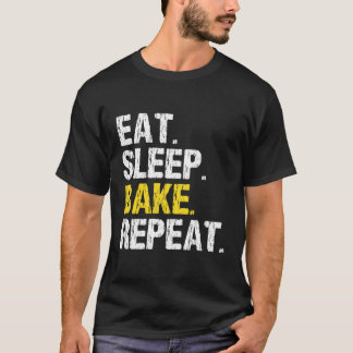 T-shirt Mangez Sleep Bake Répétation Boulangerie Cool Boul
