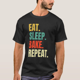 T-shirt Mangez Sleep Bake Répéter Boulangerie Boulangerie