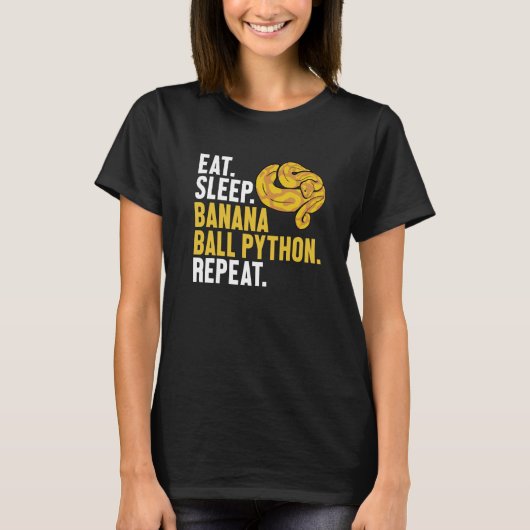 T-shirt Mangez Sleep Banana Ball Python Répéter Banana Bal (Devant)