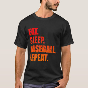 T-shirt Mangez Sleep Baseball Répétez Baseball Player Base