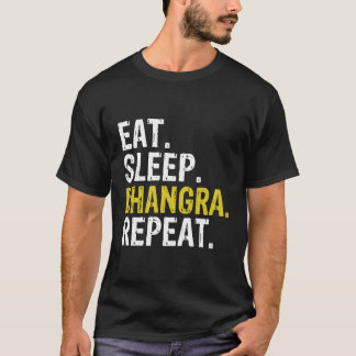 T-shirt Mangez Sleep Bhangra Danse Répéter Cadeau
