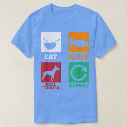 T-shirt Mangez Sleep Bull Terrier Répétez Terrier Chien Te (Design devant)