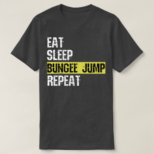 T-shirt Mangez Sleep Bungee Sauter Répéter (Design devant)