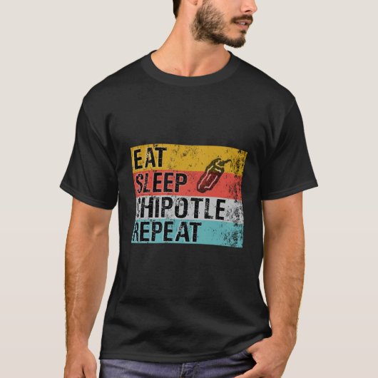 T-shirt Mangez Sleep Chipotle Répéter Funny Chipotle Vinta (Devant)