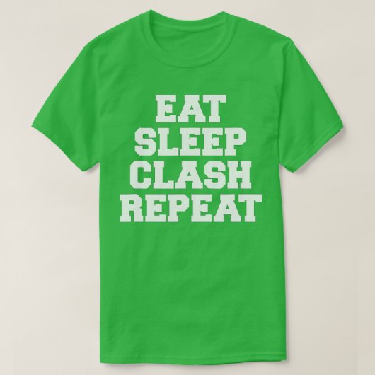 T-shirt Mangez Sleep Clash Répéter Cadeau Pour Les Joueurs (Design devant)