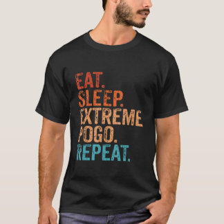 T-shirt Mangez Sleep Extreme Pogo Répéter Action Sport Fun