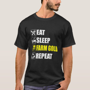 T-shirt Mangez Sleep Farm Gold Repeat Pour les joueurs déd