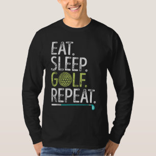 T-shirt Mangez Sleep Golf Répéter Golfing Golfing Funny Me