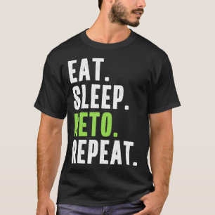 T-shirt Mangez Sleep Keto Répéter Drôle Citation Vegan 