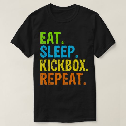 T-shirt Mangez Sleep Kickbox Répéter Kick Boxing Cadeau 1 (Design devant)