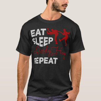 T-shirt Mangez Sleep Lindy Hop Répéter