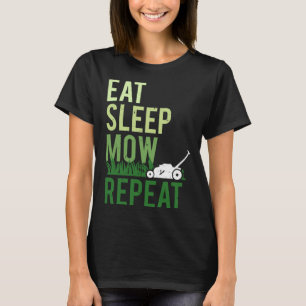 T-shirt Mangez Sleep Mow Répéter Funny Grass Coupe Paysage