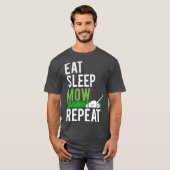 T-shirt Mangez Sleep Mow Répéter Funny Grass Mowing (Devant entier)