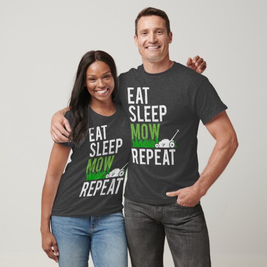T-shirt Mangez Sleep Mow Répéter Funny Grass Mowing (Unisexe)