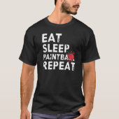 T-shirt Mangez Sleep Paintball Répéter pour Paintball (Devant)