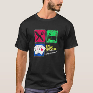 T-shirt Mangez Sleep Pinochle Joueurs Penochle Joueur Dice