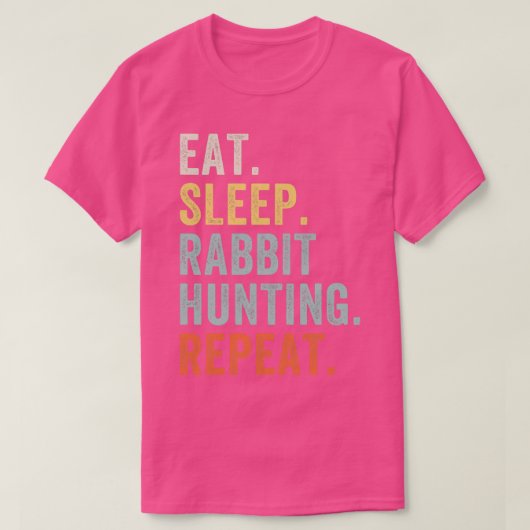 T-shirt Mangez Sleep Rabbit Chasse Répéter Funny Rabbit Ch (Design devant)