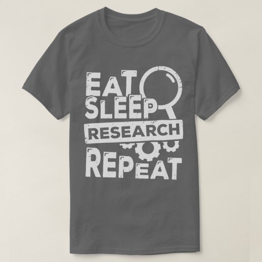 T-shirt Mangez Sleep Research Répéter le don du scientifiq (Design devant)
