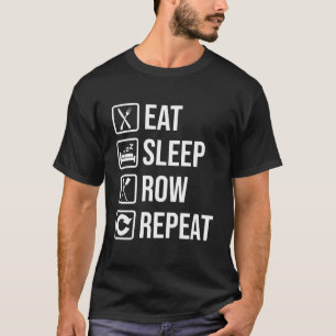 T-shirt Mangez Sleep Row Répéter Funny Rowing Dit