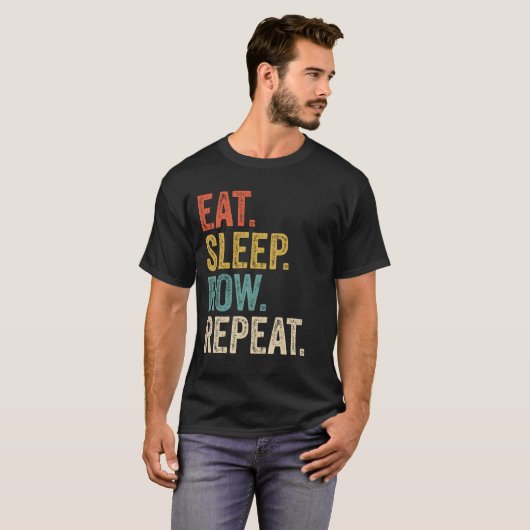 T-shirt Mangez Sleep Row Répéter Funny Rowing Paddling Oar (Devant entier)