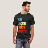 T-shirt Mangez Sleep Salsa Répéter Funny Ballroom Danse (Devant entier)
