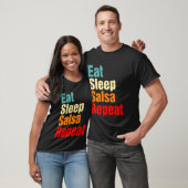 T-shirt Mangez Sleep Salsa Répéter Funny Ballroom Danse (Unisexe)