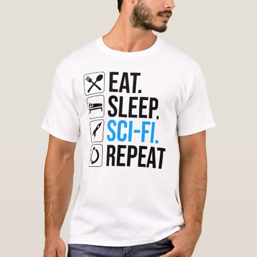 T-shirt Mangez Sleep Sci-Fi Répéter (Devant)