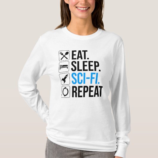 T-shirt Mangez Sleep Sci-Fi Répéter (Devant)