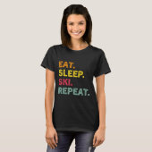 T-shirt Mangez Sleep Ski Répéter Ski Hiver Vacances Ski Re (Devant entier)