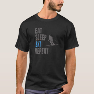 T-shirt Mangez Sleep Ski Répétez Ski Skier Mountain Hiver