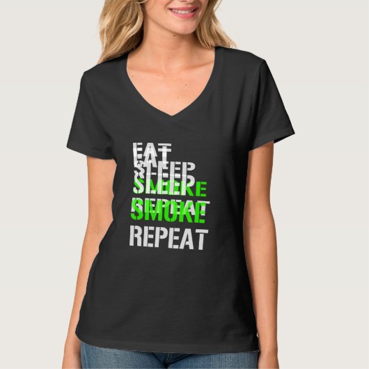 T-shirt Mangez Sleep Smoke Répéter Manger Sleep Weed Répét (Devant)