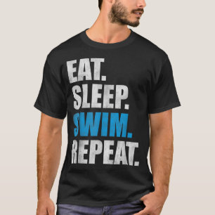 T-shirt Mangez Sleep Swim Répéter
